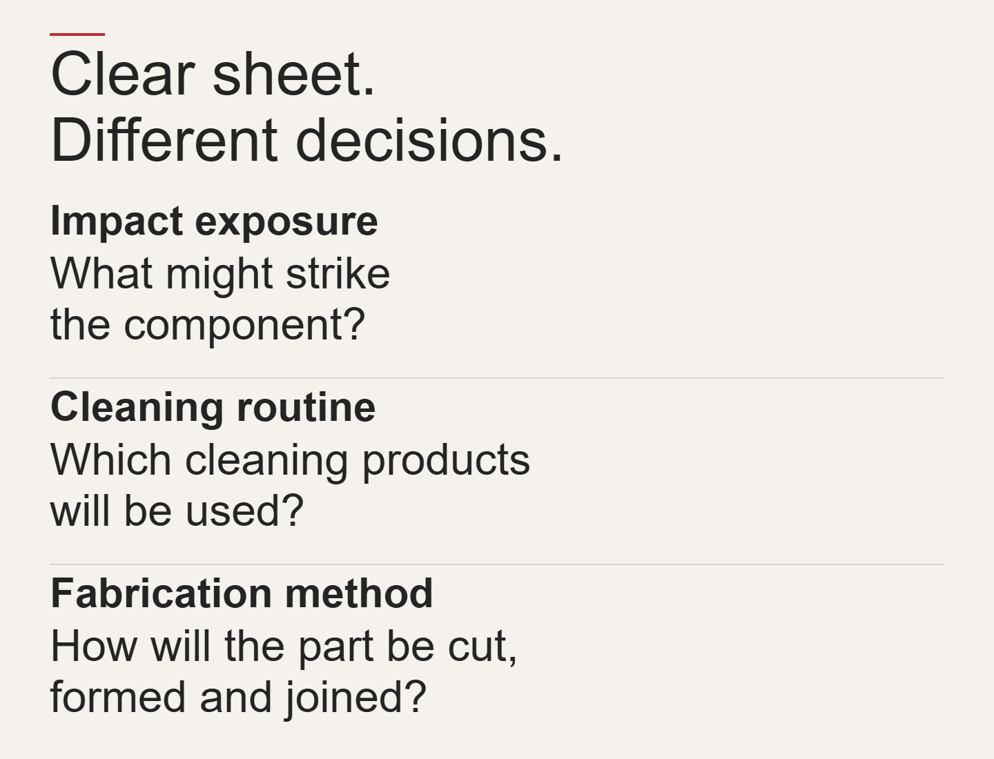 Material-selection checklist covering impact exposure, cleaning routine and fabrication method.